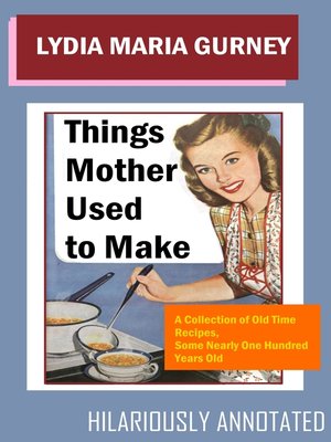 cover image of Things Mother Used to Make